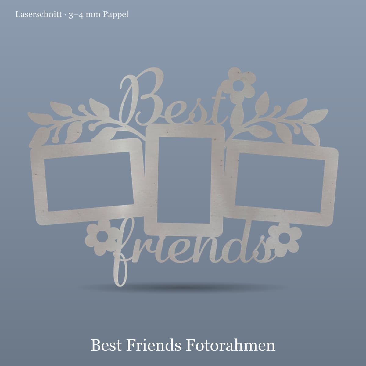 Best Friends Fotorahmen — echtes Produktfoto: Laserschnitt aus Pappelholz mit drei Fotoplätzen und Blätter-Ornament
